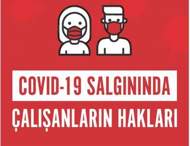 “COVID-19 salgınında çalışanların hakları” broşürü çıktı